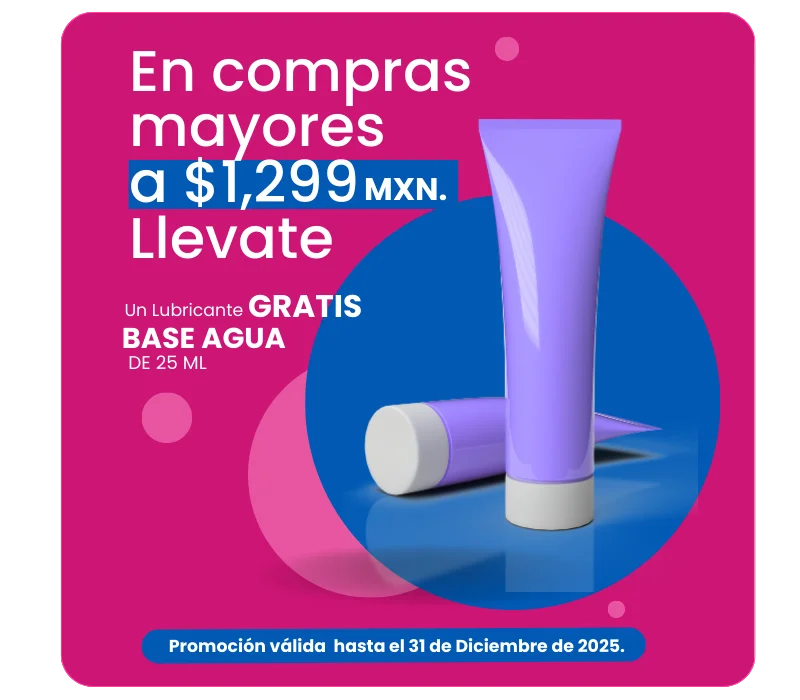Lubricante gratis en compras mayores a $1299 mxn